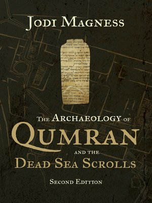 cover image of The Archaeology of Qumran and the Dead Sea Scrolls, 2nd ed.